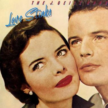 The J. Geils Band -  Love Stinks